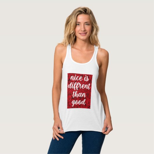 Nice is anders dan goed tanktop (Volledige Voorkant)