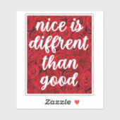 Nice is anders dan goede Sticker (Vel)
