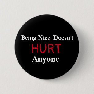 Nice is geen verrader. ronde button 5,7 cm