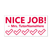 "NICE JOB!" + Rubber stempel van de educator (Design)