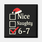 Nice Naughty 67 Christmas Brain Rot  Magneet (Voorkant)