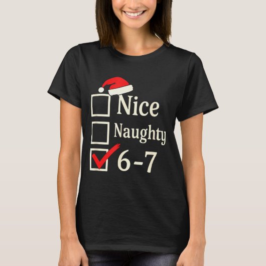 Nice Naughty 67 Christmas Brain Rot  T-shirt (Voorkant)