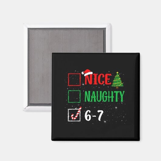 Nice Naughty 67 Funny Christmas Brainrot Six Seven Magneet (Voorkant / Achterkant)