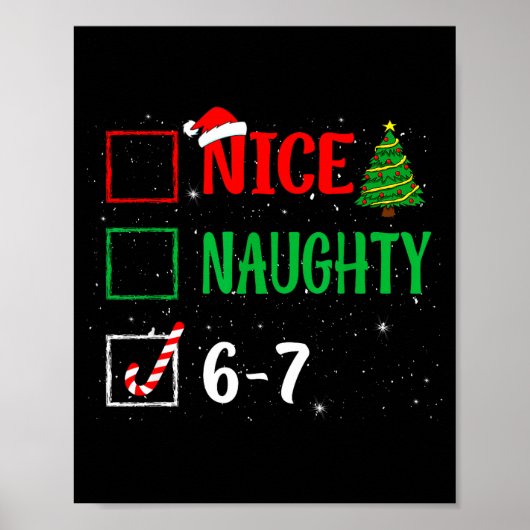 Nice Naughty 67 Funny Christmas Brainrot Six Seven Poster (Voorkant)