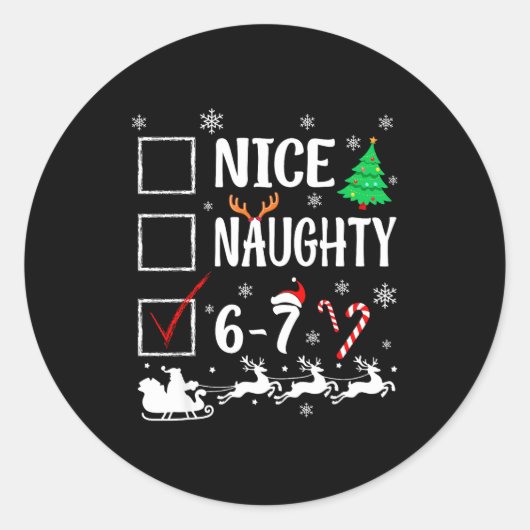 Nice Naughty 67 Funny Christmas Brainrot Six Seven Ronde Sticker (Voorkant)