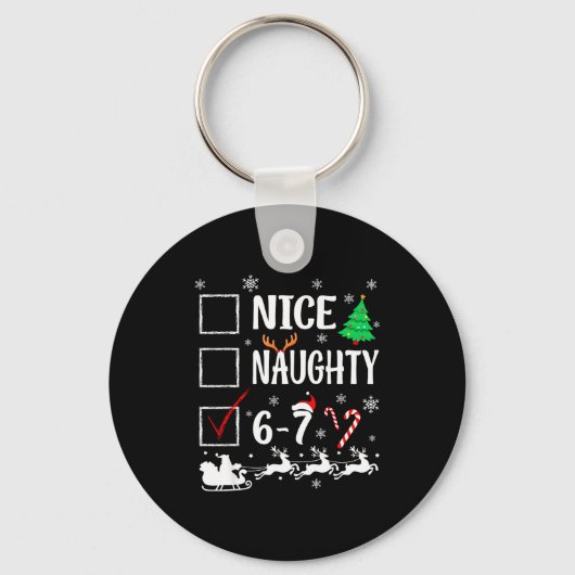 Nice Naughty 67 Funny Christmas Brainrot Six Seven Sleutelhanger (Voorkant)