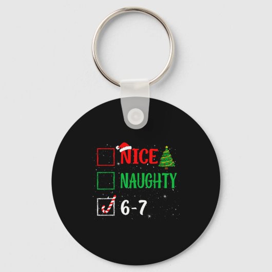 Nice Naughty 67 Funny Christmas Brainrot Six Seven Sleutelhanger (Voorkant)