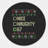 Nice Naughty 67 Funny Ugly Sweater Slang Brainrot  Ronde Sticker (Voorkant)