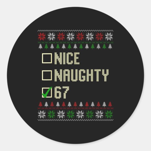 Nice Naughty 67 Funny Ugly Sweater Slang Brainrot  Ronde Sticker (Voorkant)