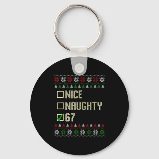 Nice Naughty 67 Funny Ugly Sweater Slang Brainrot Sleutelhanger (Voorkant)
