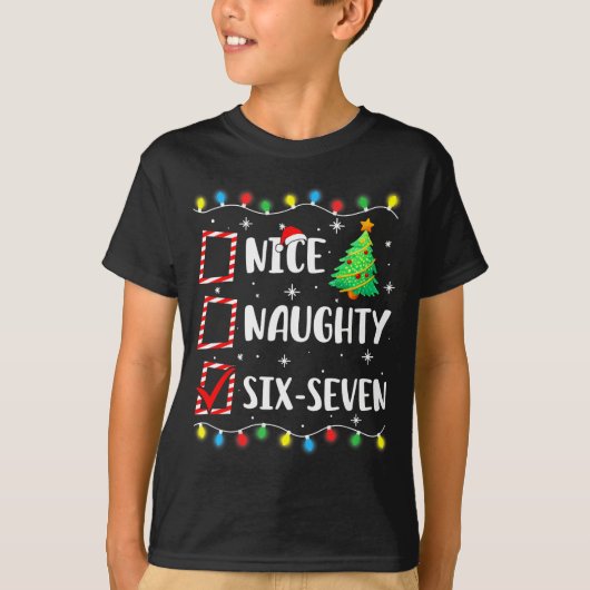 Nice Naughty 67 Six Seven Funny Christmas 6 7 Meme T-shirt (Voorkant)