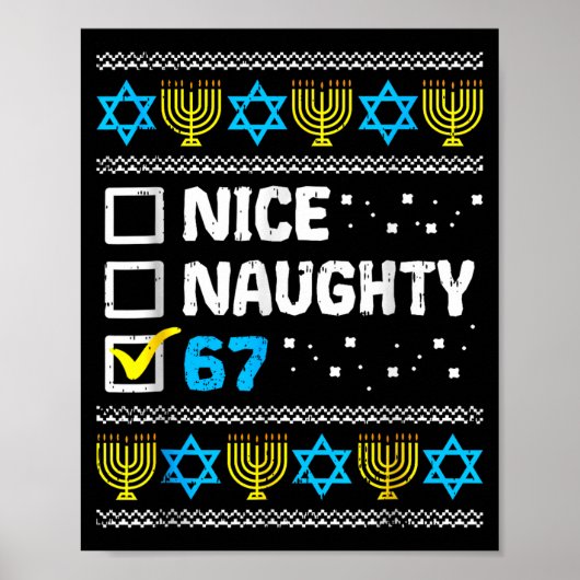 Nice Naughty 67 Six Seven Ugly Hanukkah Sweater Ch Poster (Voorkant)