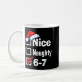 Nice Naughty 6 7 Meme 67 Christmas Six Seven  Koffiemok (Links)