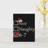 Nice Naughty 6 7 Meme 67 Christmas Six Seven Xmas  Kaart (Gele Bloem)