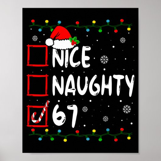 Nice Naughty 6 7 Meme 67 Christmas Six Seven Xmas  Poster (Voorkant)