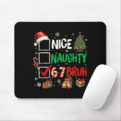 Nice Naughty 6 7 Meme 6 7 Christmas Six Seven Xmas Muismat (Met muis)