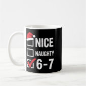 Nice Naughty 6 7 Meme Funny Christmas Six Seven Xm Koffiemok (Links)