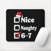 Nice Naughty 6 7 Meme Funny Christmas Six Seven Xm Muismat (Met muis)