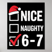 Nice Naughty 6 7 Meme Funny Christmas Six Seven Xm Poster (Voorkant)