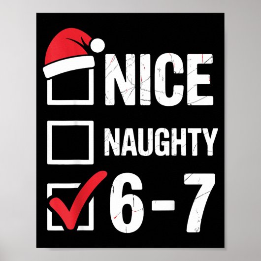 Nice Naughty 6 7 Meme Funny Christmas Six Seven Xm Poster (Voorkant)