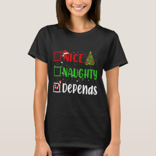 Nice Naughty Afhankelijk van Kerstlijst Vakantie X T-shirt