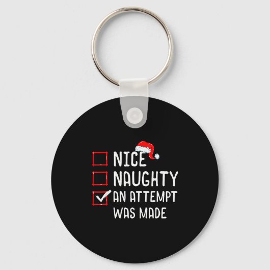 Nice Naughty An Attempt Was Made Christmas List Sleutelhanger (Voorkant)