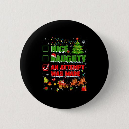 Nice Naughty An Attempt Was Made Christmas Xmas Me Ronde Button 5,7 Cm (Voorkant)