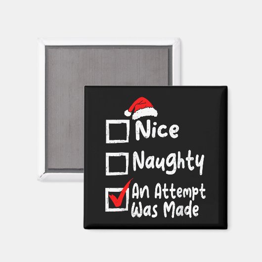Nice Naughty An Attempt Was Made Funny Christmas L Magneet (Voorkant / Achterkant)