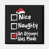 Nice Naughty An Attempt Was Made Funny Christmas L Magneet (Voorkant)
