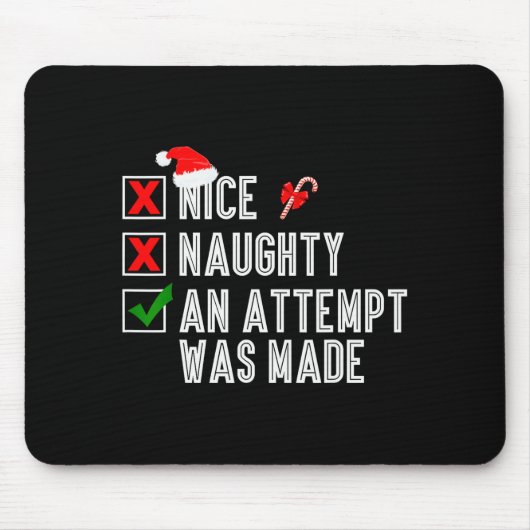 Nice Naughty An Attempt Was Made Merry Christmas S Muismat (Voorkant)