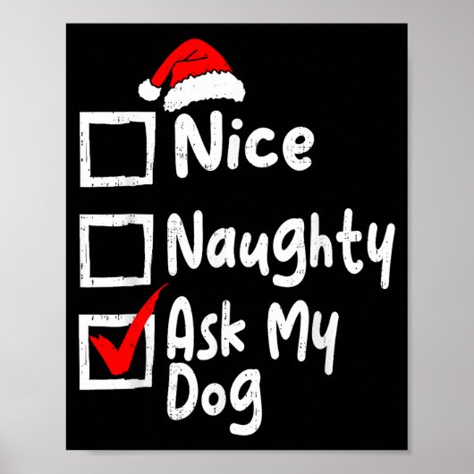 Nice Naughty Ask Dog Funny Christmas List Family M Poster (Voorkant)