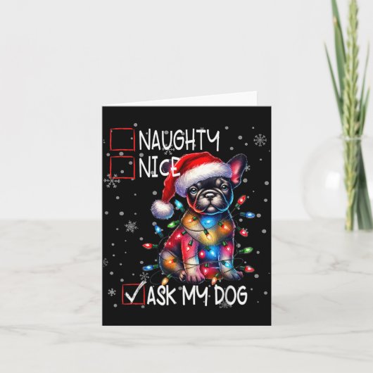 Nice Naughty Ask My Dog Christmas List Xmas Kaart (Voorkant)