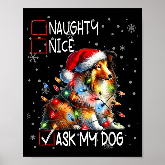 Nice Naughty Ask My Dog Christmas List Xmas  Poster (Voorkant)