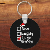 Nice Naughty Ask My Grandpa Funny Christmas List F Sleutelhanger (Voorkant)