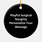 Nice Naughty Awesome Surgical Nurse Keramisch Ornament (Achterkant)