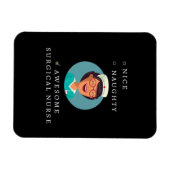 Nice Naughty Awesome Surgical Nurse Magneet (Horizontaal)