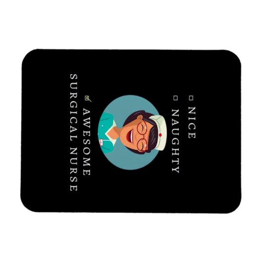 Nice Naughty Awesome Surgical Nurse  Magneet (Horizontaal)