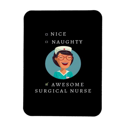 Nice Naughty Awesome Surgical Nurse Magneet (Verticaal)