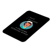 Nice Naughty Awesome Surgical Nurse Magneet (Linkerzijde)