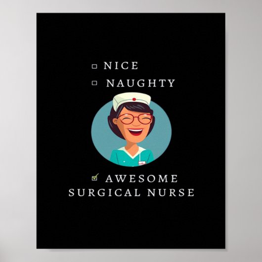 Nice Naughty Awesome Surgical Nurse Poster (Voorkant)