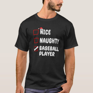 Nice Naughty Baseball Player List Christmas Santa  T-shirt