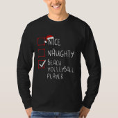 Nice Naughty Beach Volleyball Player Christmas T-shirt (Voorkant)