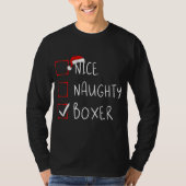 Nice Naughty Boxer List Christmas Santa Claus  T-shirt (Voorkant)