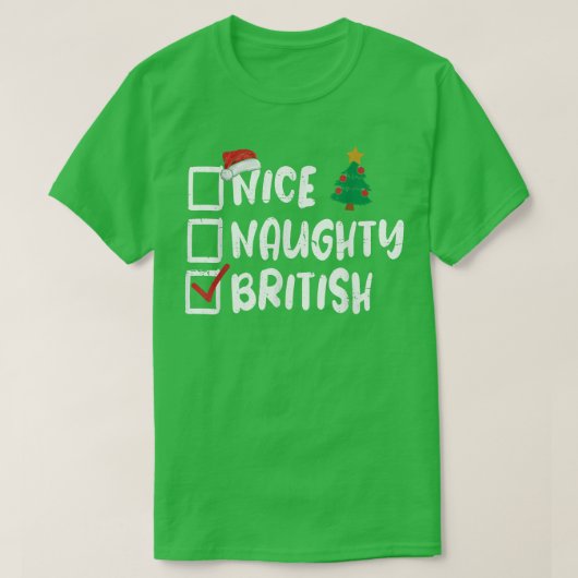 Nice Naughty British KerstList Santa Funny Xm T-shirt (Design voorkant)