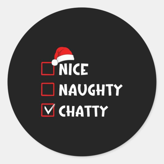 Nice Naughty Chatty Funny Christmas List Ronde Sticker (Voorkant)