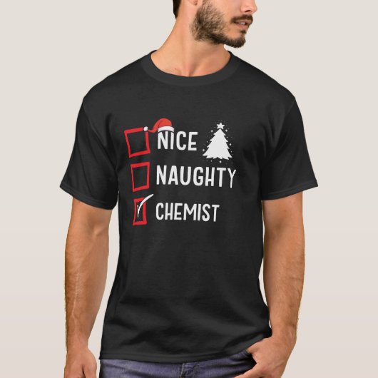 Nice Naughty Christmas Chemist Funny Holiday Costu T-shirt (Voorkant)