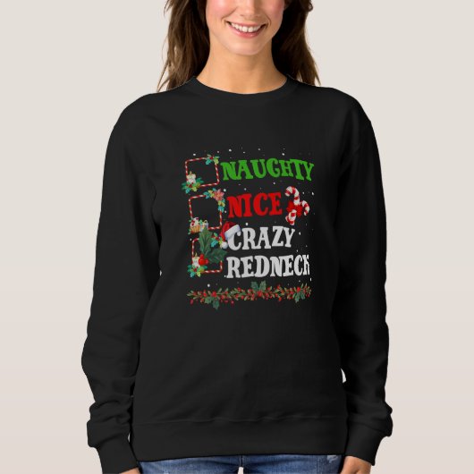 Nice Naughty CRAZY REDNECK Christmas Matching Sant Trui (Voorkant)