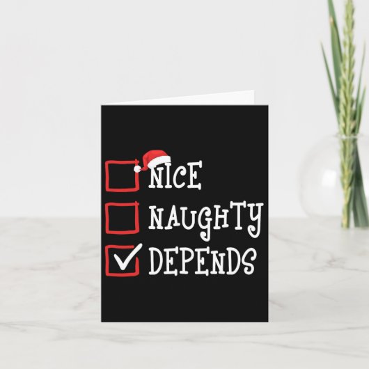 Nice Naughty Depends Funny Kerstlijst Xmas Mannen Kaart (Voorkant)