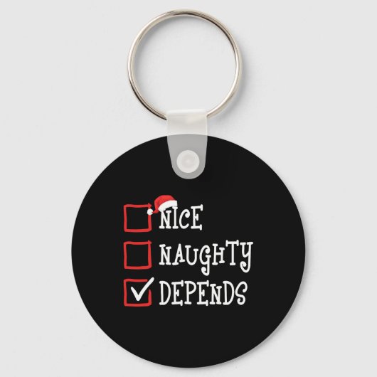 Nice Naughty Depends Funny Kerstlijst Xmas Mannen Sleutelhanger (Voorkant)