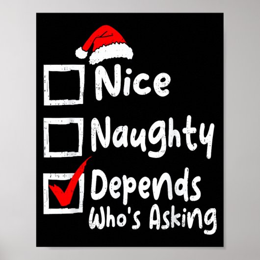 Nice Naughty Depends Whos Asking Funny Christmas L Poster (Voorkant)